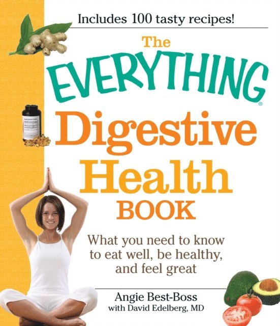 David Edelberg, Angie Best-Boss - Everything Digestive Health Book, E-bok