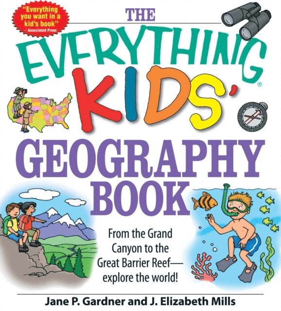 J. Elizabeth Mills, Jane P Gardner - Everything Kids' Geography Book, E-bok