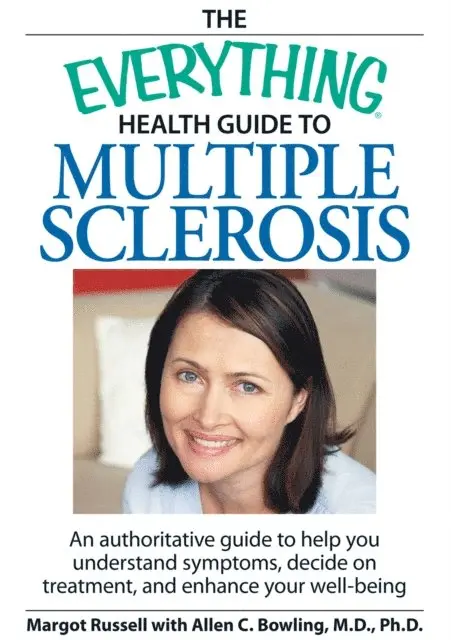 Allen C Bowling, Margot Russell - Everything Health Guide to Multiple Sclerosis, E-bok. Tillgänglighet: Lägg i varukorg