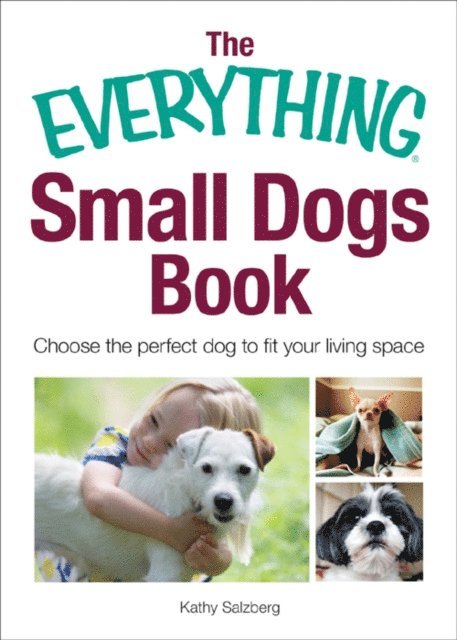 Kathy Salzberg - Everything Small Dogs Book, E-bok