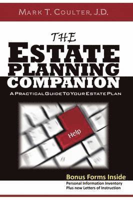 Mark Coulter - Estate Planning Companion - A Practical Guide To Your Estate Plan, Häftad