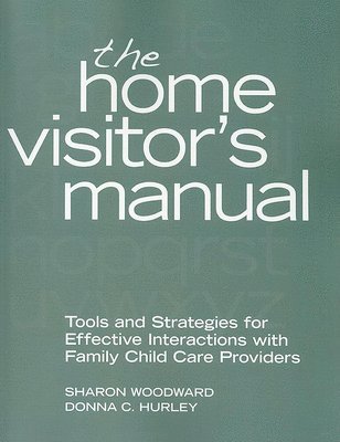 Sharon Woodward, Donna Hurley - Home Visitor's Manual, Häftad. Tillgänglighet: Tillfälligt slut