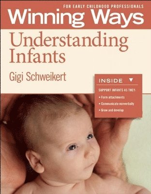 Gigi Schweikert - Understanding Infants, Häftad