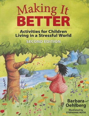 Barbara Oehlberg - Making It Better, Häftad