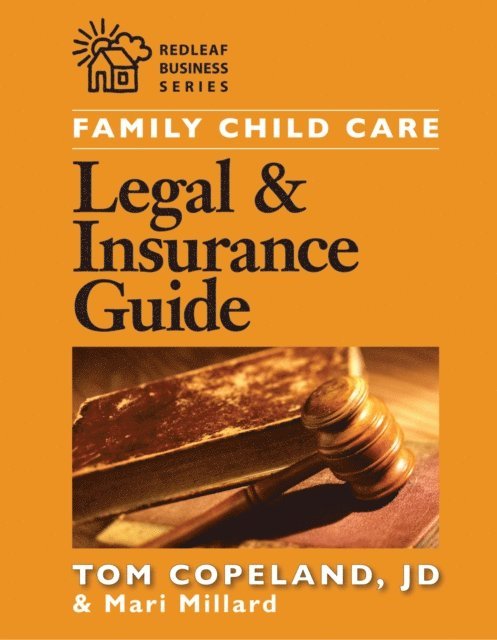 Tom Copeland, Mari Millard - Family Child Care Legal and Insurance Guide, E-bok