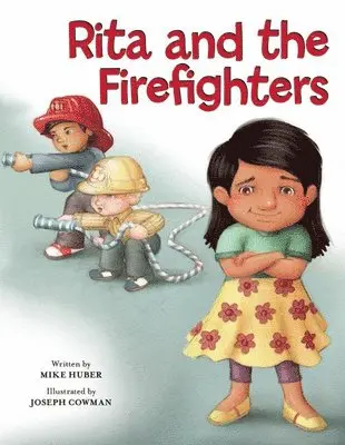 Mike Huber - Rita and the Firefighters, Inbunden. Tillgänglighet: Tillfälligt slut