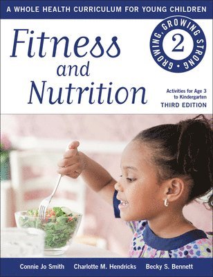 Connie Jo Smith, Charlotte M. Hendricks, Becky S. Bennett - Fitness and Nutrition, Häftad