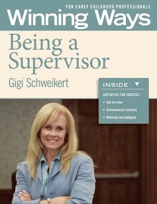 Gigi Schweikert - Being a Supervisor, Häftad