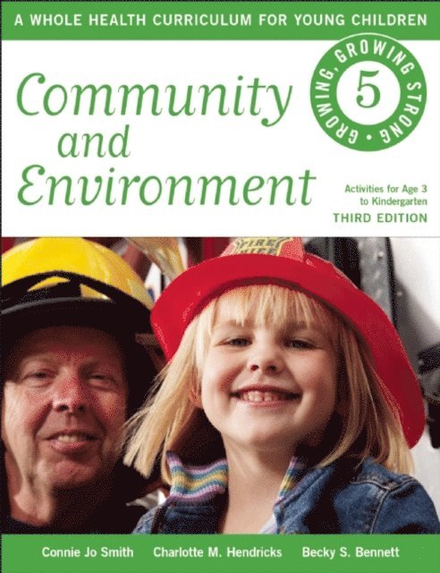 Becky S. Bennett, Charlotte M. Hendricks, Connie Jo Smith - Community and Environment, E-bok