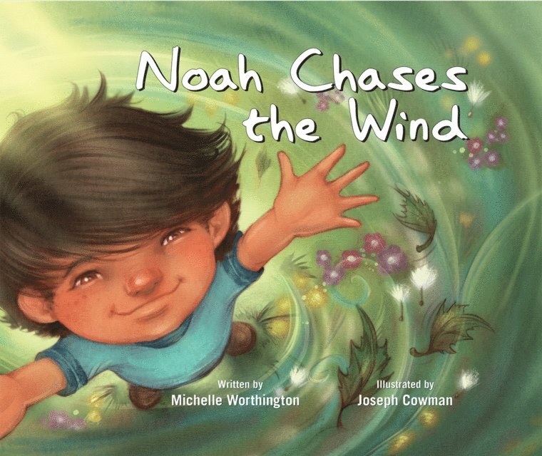 Michelle Worthington - Noah Chases the Wind, E-bok