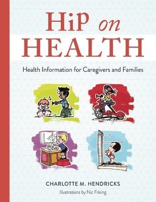 Charlotte M. Hendricks - Hip on Health, Häftad. Tillgänglighet: Tillfälligt slut