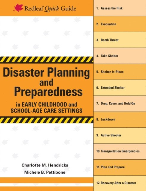 Michele B. Pettibone, Charlotte M. Hendricks - Disaster Planning and Preparedness in Early Childhood and School-Age Care Settings, E-bok