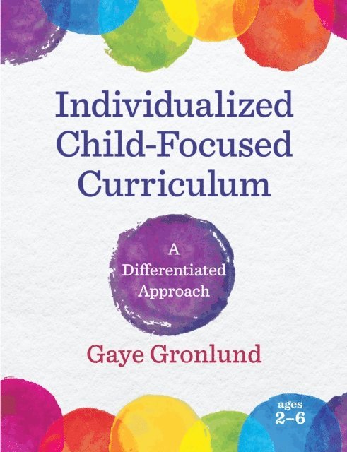 Gaye Gronlund - Individualized Child-Focused Curriculum, E-bok