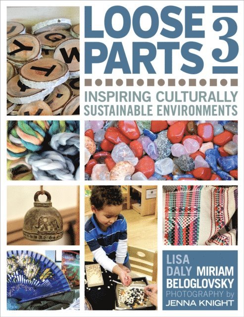 Lisa Daly, Miriam Beloglovsky - Loose Parts 3, E-bok
