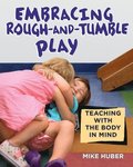 Embracing Rough-and-Tumble Play