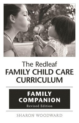Sharon Woodward - Redleaf Family Child Care Curriculum Family Companion, Övrigt