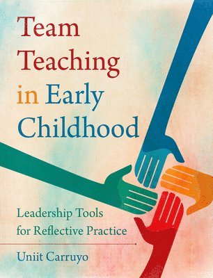 Uniit Carruyo - Team Teaching in Early Childhood, Häftad