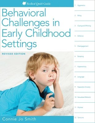 Connie Jo Smith - Behavioral Challenges in Early Childhood Settings, Häftad
