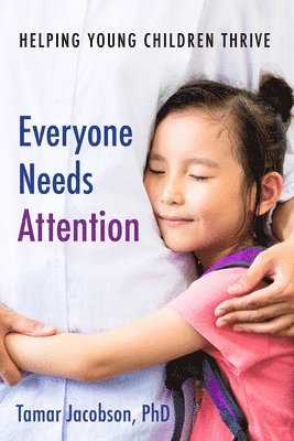 Tamar Jacobson - Everyone Needs Attention, Häftad