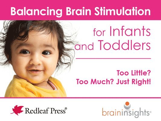 Deborah McNells - Balancing Brain Stimulation for Infants and Toddlers, Häftad