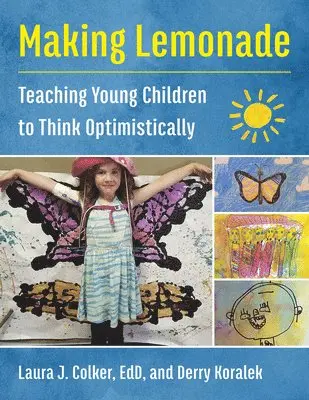 Laura J. Colker, Derry Koralek - Making Lemonade, Häftad. Tillgänglighet: Tillfälligt slut