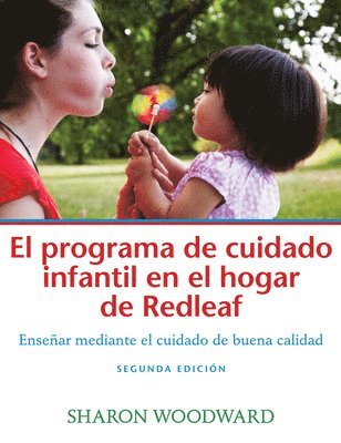 Sharon Woodward - El programa de cuidado infantil en el hogar de Redleaf, Häftad