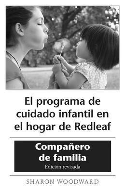 Sharon Woodward - El programa de cuidado infantil en el hogar de Redleaf, Häftad