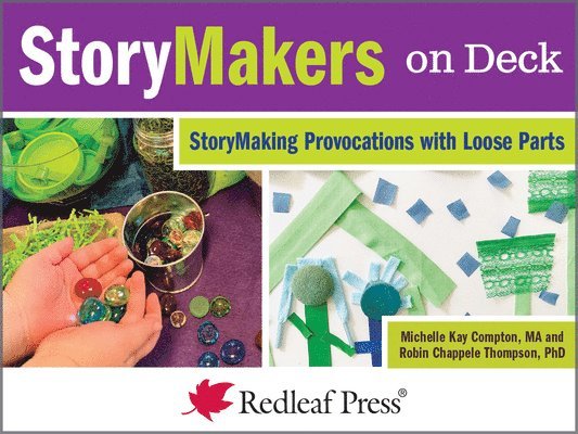 Michelle Kay Compton, Robin Chappelle Thompson - StoryMakers on Deck, Övrigt