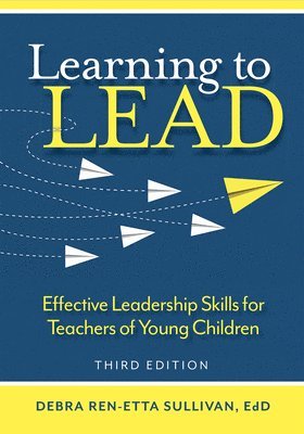 Edd Sullivan, Debra Ren-Etta, Debra Ren-Etta Sullivan - Learning to Lead, Häftad