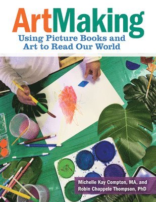 Michelle Kay Compton, Robin Chappele Thompson - ArtMaking, Häftad