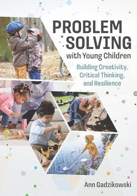 Ann Gadzikowski - Problem Solving with Young Children, Häftad