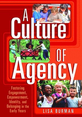 Lisa Burman - Culture of Agency, Häftad