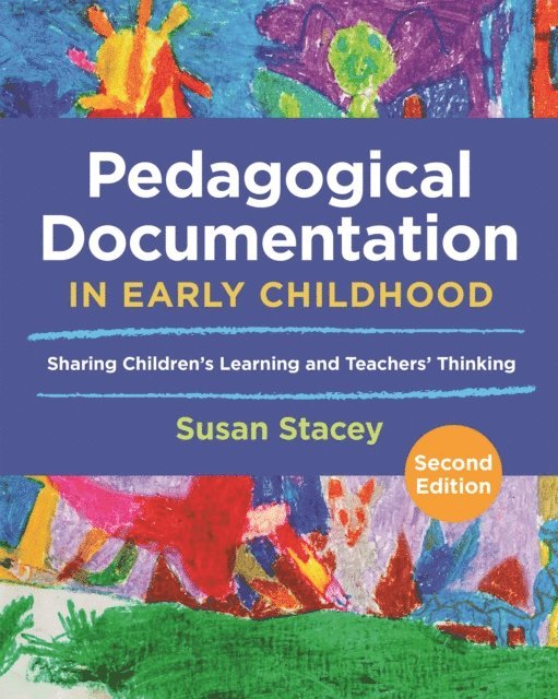Susan Stacey - Pedagogical Documentation in Early Childhood, E-bok