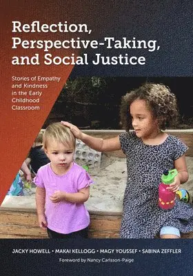 Jacky Howell, Makai Kellogg, Magy Youssef, Sabina Zeffler - Reflection, Perspective-Taking, and Social Justice, Häftad. Tillgänglighet: Lägg i varukorg