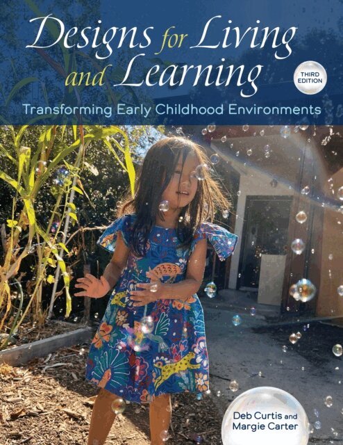 Margie Carter, Deb Curtis - Designs for Living and Learning, Third Edition, E-bok