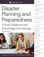 Charlotte M. Hendricks, Michele B. Pettibone - Disaster Planning and Preparedness in Early Childhood and School-Age Settings, Häftad