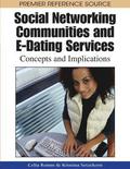 Social Networking Communities and e-Dating Services