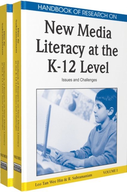 R. Subramaniam, Leo Tan Wee Hin - Handbook of Research on New Media Literacy at the K-12 Level: Issues and Challenges, E-bok