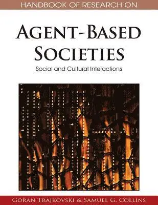 Samuel G. Collins, Goran Trajkovski - Handbook of Research on Agent-Based Societies: Social and Cultural Interactions, E-bok. Tillgänglighet: Lägg i varukorg