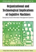Organizational and Technological Implications of Cognitive Machines