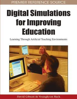Young Kyun Baek, David Gibson - Digital Simulations for Improving Education: Learning Through Artificial Teaching Environments, E-bok. Tillgänglighet: Lägg i varukorg