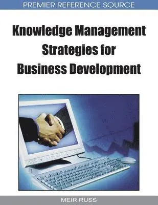 Meir Russ - Knowledge Management Strategies for Business Development, E-bok. Tillgänglighet: Lägg i varukorg