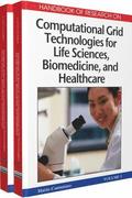 Handbook of Research on Computational Grid Technologies for Life Sciences, Biomedicine and Healthcare