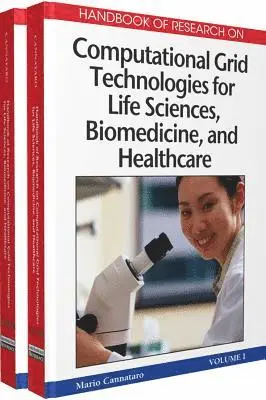 Mario Cannataro - Handbook of Research on Computational Grid Technologies for Life Sciences, Biomedicine, and Healthcare, E-bok. Tillgänglighet: Lägg i varukorg