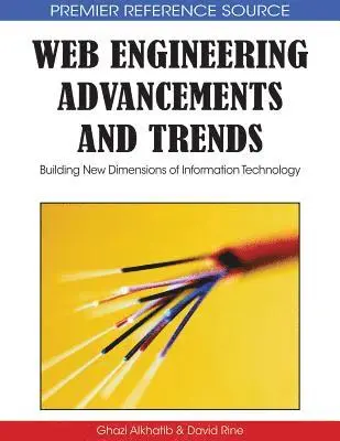David C. Rine, Ghazi I. Alkhatib - Web Engineering Advancements and Trends: Building New Dimensions of Information Technology, E-bok. Tillgänglighet: Lägg i varukorg