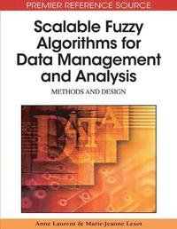 Scalable Fuzzy Algorithms for Data Management and Analysis