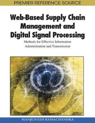 R. Manjunath - Web-Based Supply Chain Management and Digital Signal Processing, Inbunden. Tillgänglighet: Lägg i varukorg