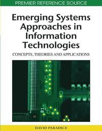 Emerging Systems Approaches in Information Technologies