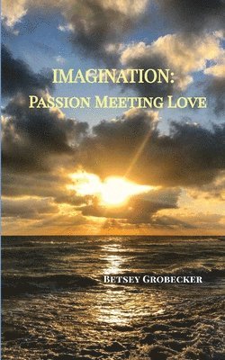 Betsey Grobecker - Imagination, Häftad
