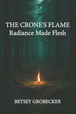 Betsey Grobecker - Crone's Flame, Häftad